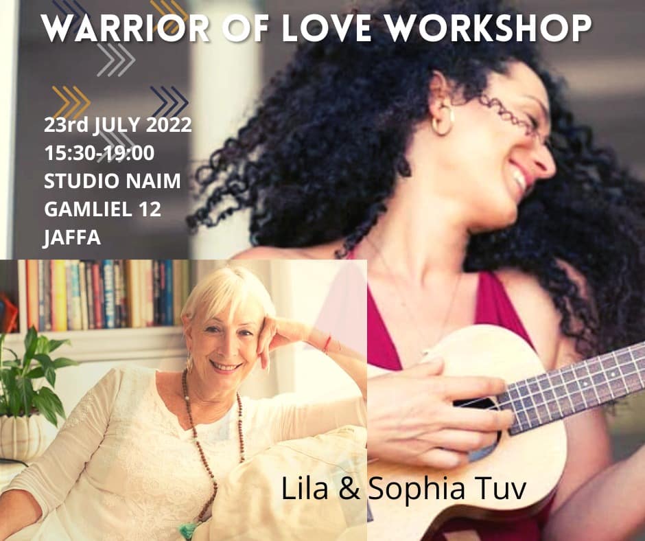 WARRIOR of LOVE with Sophia Tuv & Lea Laser ( Lila) סטודיו נעים